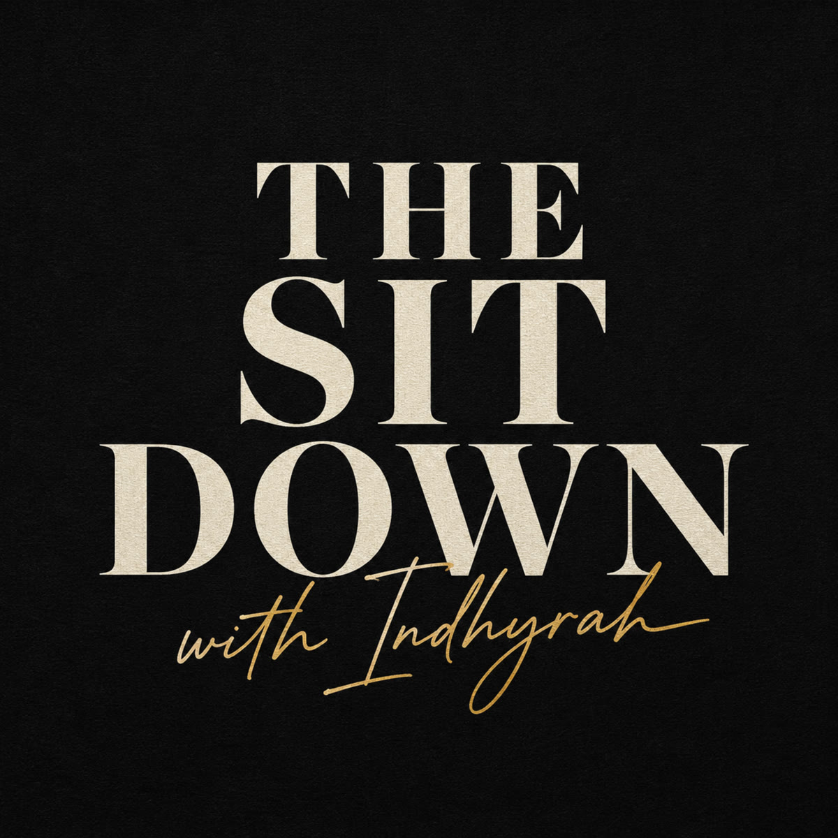 The Sit Down with Indhyrah cover